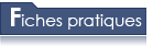 Fiches pratiques